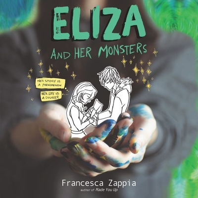 Eliza and Her Monsters By Francesca Zappia, Kate Rudd (Read by), Caitlin Kelly (Read by) Cover Image