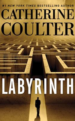 Labyrinth (FBI Thriller #23) By Catherine Coulter, Tim Campbell (Read by), Saskia Maarleveld (Read by) Cover Image