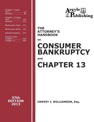 The Attorney's Handbook on Consumer Bankruptcy and Chapter 13 (37th Ed., 2013) Cover Image