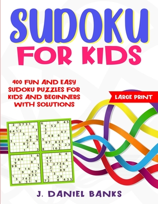 sudoku for kids 400 fun and easy sudoku puzzles for kids and beginners with solutions large print paperback turning the page books