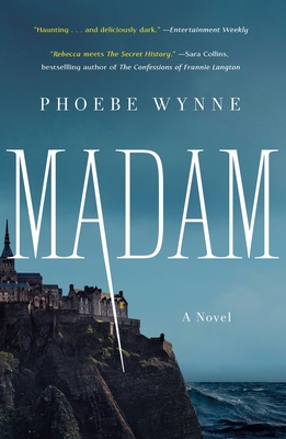 Madam: A Novel By Phoebe Wynne Cover Image