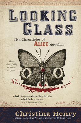 Looking Glass (The Chronicles of Alice #3)