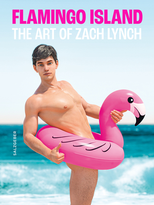 Flamingo Island. the Art of Zach Lynch By Zach Lynch (Artist) Cover Image
