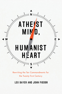 Cover for Atheist Mind, Humanist Heart