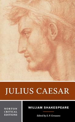 Cover for Julius Caesar (Norton Critical Editions)
