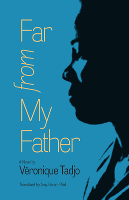 Far from My Father (Caraf Books)