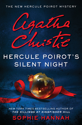 Hercule Poirot's Silent Night: A Novel (The New Hercule Poirot Mystery) By Sophie Hannah Cover Image