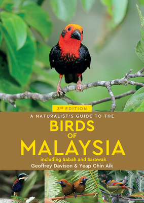 A Naturalist's Guide to the Birds of Malaysia (Naturalists' Guides) Cover Image
