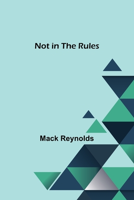 Not in the Rules Cover Image