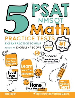 5 PSAT / NMSQT Math Practice Tests: Extra Practice to Help Achieve an Excellent Score By Reza Nazari Cover Image