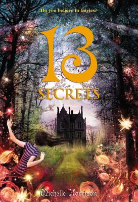 Cover for 13 Secrets (13 Treasures Trilogy #3)