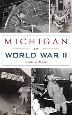 Michigan in World War II (Military) Michigan in World War II (Military) cover