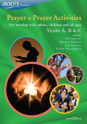 Prayer & Prayer Activities: For Worship with Adults, Children and All-Ages, Years A, B & C [With CDROM] Cover Image