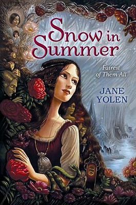 Cover Image for Snow in Summer: Fairest of Them All