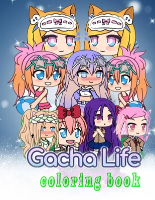 Gacha Life Coloring Book: : Gacha Club, Gacha World (Paperback