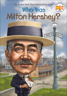 Who Was Milton Hershey? (Who Was...?) Cover Image