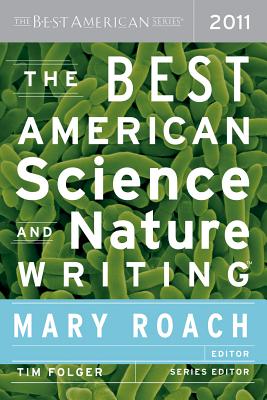 The Best American Science And Nature Writing 2011 By Tim Folger Cover Image