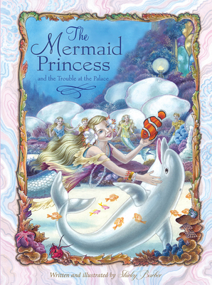 The Mermaid Princess and the Trouble at the Palace Cover Image
