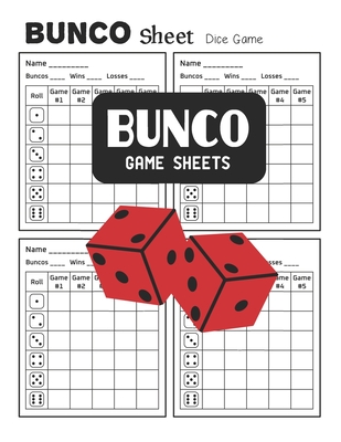 Bunco Game Sheets: Bunco Score Book By Shane Washburn Cover Image