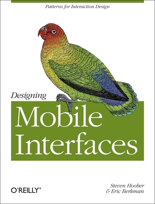 Designing Mobile Interfaces: Patterns for Interaction Design Cover Image