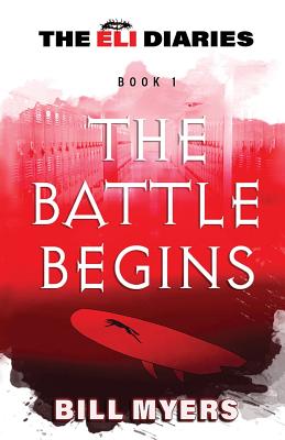 The Battle Begins By Bill Myers Cover Image