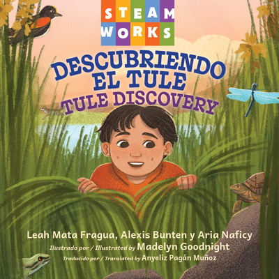 Descubriendo el tule / Tule Discovery (Spanish-English Bilingual Edition) (Steamworks)