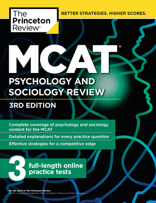 MCAT Psychology and Sociology Review, 3rd Edition: Complete Behavioral Sciences Content Review + Practice Tests (Graduate School Test Preparation) By The Princeton Review Cover Image