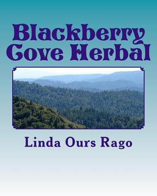 Blackberry Cove Herbal: Traditional Appalachian Herbalism (Greytone)