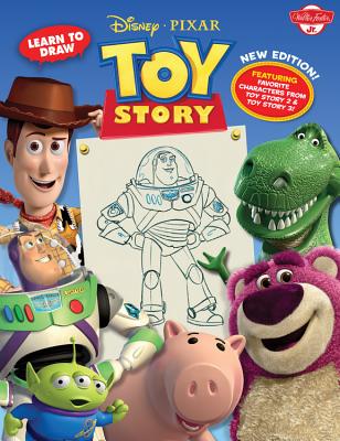 Learn To Draw Disney Pixar S Toy Story New Editon Featuring Favorite Characters From Toy Story 2 Toy Story 3 Licensed Learn To Draw Brookline Booksmith