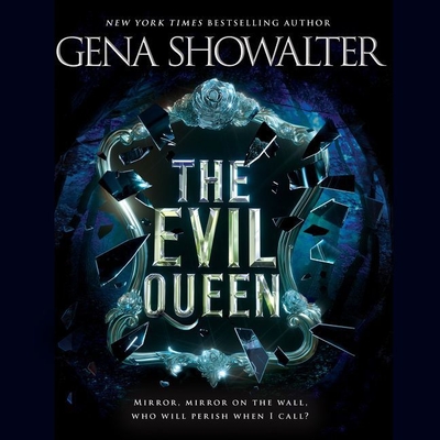 The Evil Queen Lib/E (The Forest of Good and Evil Series Lib/E)