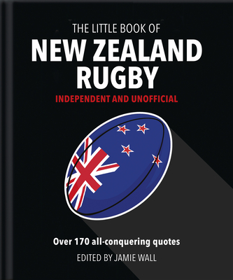 The Little Book of New Zealand Rugby By Hippo! Orange Cover Image
