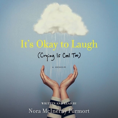 It's Okay to Laugh: (crying Is Cool Too) Cover Image