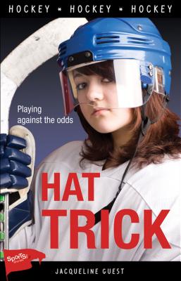 Hat Trick (Lorimer Sports Stories)