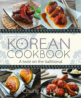 Korean Cookbook: a twist on the traditional Cover Image