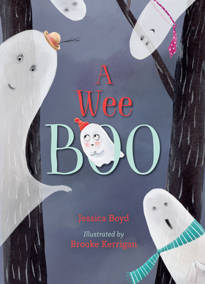 A Wee Boo By Jessica Boyd, Brooke Kerrigan (Illustrator) Cover Image