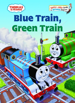Thomas & Friends: Blue Train, Green Train (Thomas & Friends) (Bright & Early Books(R)) Cover Image