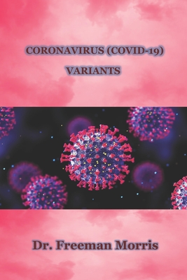 Coronavirus (COVID-19) Variants: What you should know about the variations Cover Image