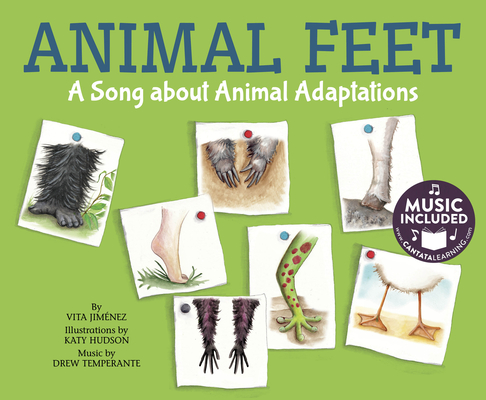 Animal Feet: A Song about Animal Adaptations (Animal World: Songs about Animal Adaptations) Cover Image