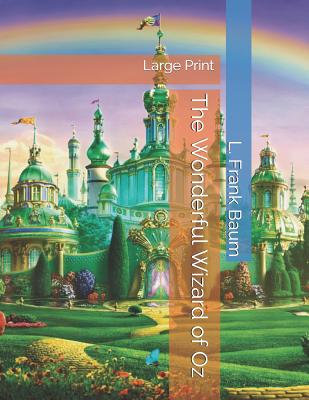 The Wonderful Wizard of Oz