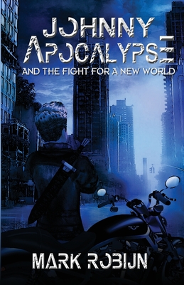 Johnny Apocalypse and Fight for a New World Cover Image