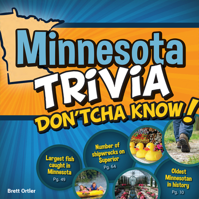 Minnesota Trivia Don'tcha Know!