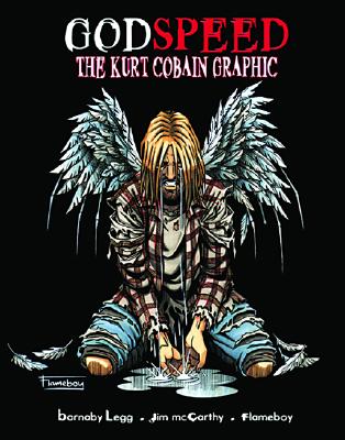 Godspeed: The Kurt Cobain Graphic Cover Image