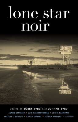 Lone Star Noir (Akashic Noir) Cover Image