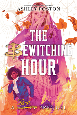 The Bewitching Hour (Buffy: The Next Generation) Cover Image