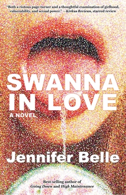 Swanna in Love: A Novel By Jennifer Belle Cover Image