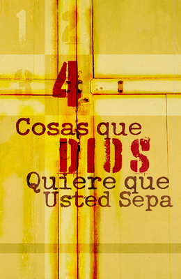 4 Things God Wants You to Know (Spanish) (25-Pack) Cover Image