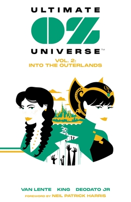 Ultimate OZ Universe Vol. 2: Into the Outerlands