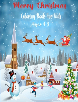 Merry christmas coloring book for kids ages 4-8: Easy Christmas Holiday Coloring Designs for Childrens, Christmas Gift or Present for Kids - 50 Beauti Cover Image