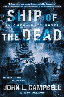 Ship of the Dead (An Omega Days Novel #2)