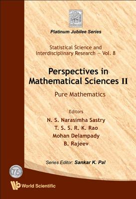 Perspectives in Mathematical Science II: Pure Mathematics (Statistical Science and Interdisciplinary Research #8) Cover Image